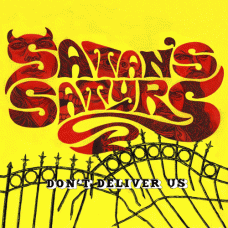SATAN'S SATYRS - Don't Deliver Us (2015) CD